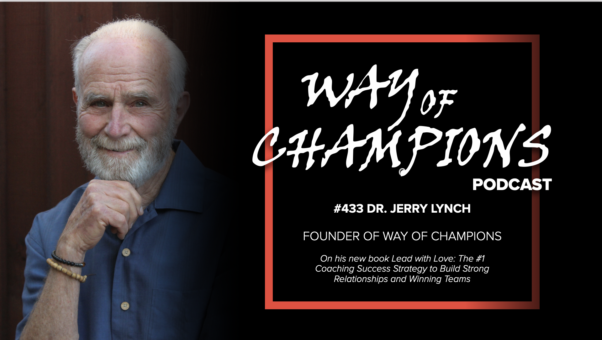 #433 Dr. Jerry Lynch